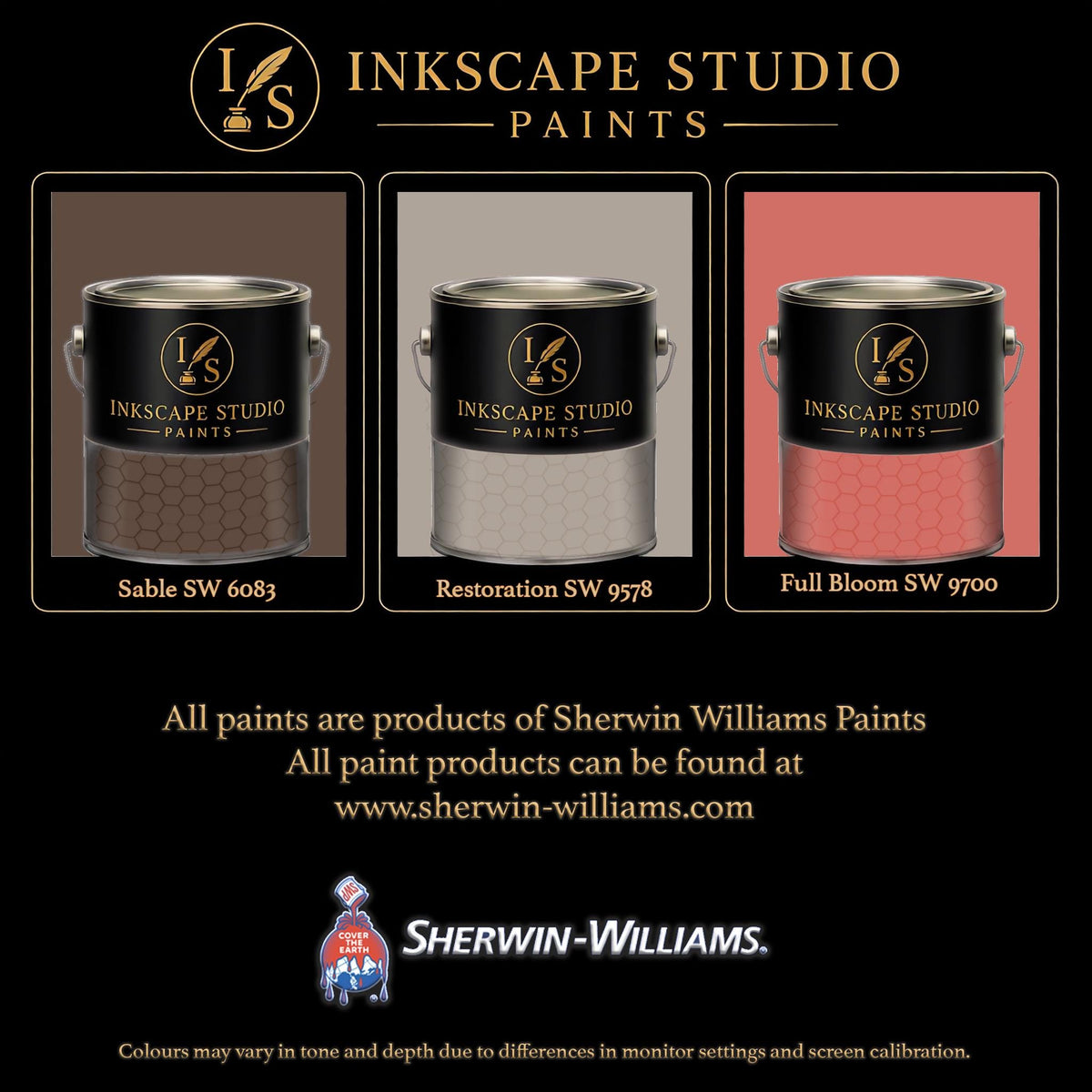 The image is an advertisement for Sherwin Williams paints, featuring three different paint colors: Sable SW 683, Restoration SW 9988, and Full Bloom SW 9700. The text highlights that all paints are products of Sherwin Williams Paints, and the website www.herwin-williams.com is provided for purchasing. The image also mentions that the colors may vary in tone and depth due to differences in monitor settings and screen calibration.