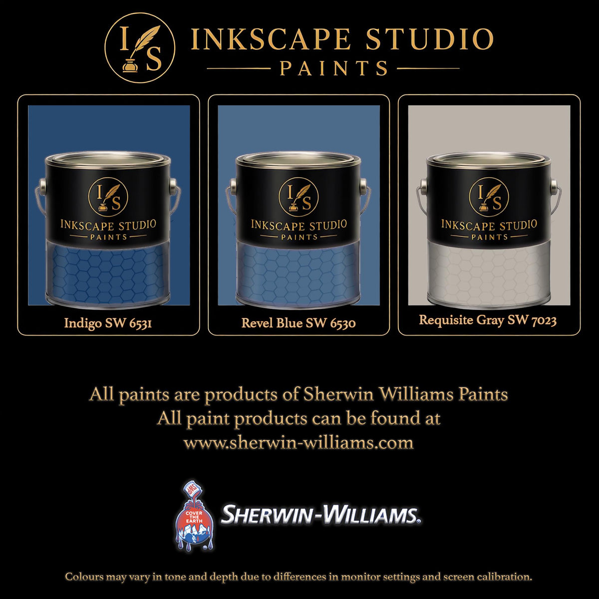 The image is an advertisement for Sherwin Williams paints, featuring three different paint colors: Indigo, Revel Blue, and Requisite Gray. The text highlights that all paints are products of Sherwin Williams Paints, and the website www.herwin-williams.com is provided for further information. The image also mentions that the colors may vary in tone and depth due to differences in monitor settings and screen calibration.