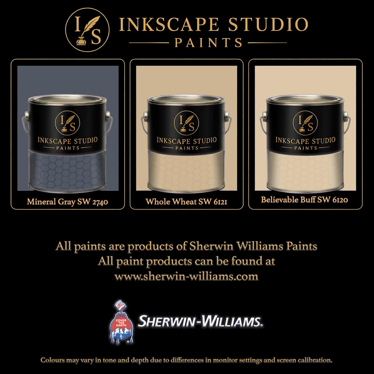 The image is an advertisement for Sherwin Williams paints, featuring three different paint cans with their respective colors: Mineral Gray SW 2704, Whole Wheat SW 6121, and Believable Buff SW 6120. The text highlights that all paints are products of Sherwin Williams Paints, and the website www.herwin-williams.com is provided for further information. The image also mentions that the colors may vary in tone and depth due to differences in monitor settings and screen calibration.